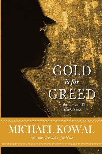 Gold is for Greed (John Devin, PI)
