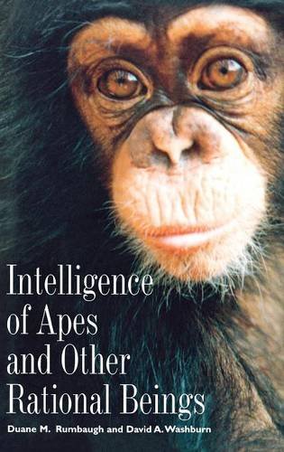 Intelligence of Apes and Other Rational Beings (Current Perspectives in Psychology)
