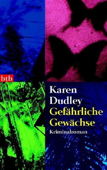 Gefährliche Gewächse: Kriminalroman (btb-TB)