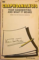 Graphoanalysis: Your handwriting and what it means 0878770240 Book Cover