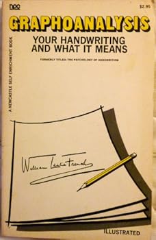 Graphoanalysis: Your handwriting and what it means