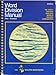 Word Division Manual: The Twenty Thousand Most-Used Words in Business Communication