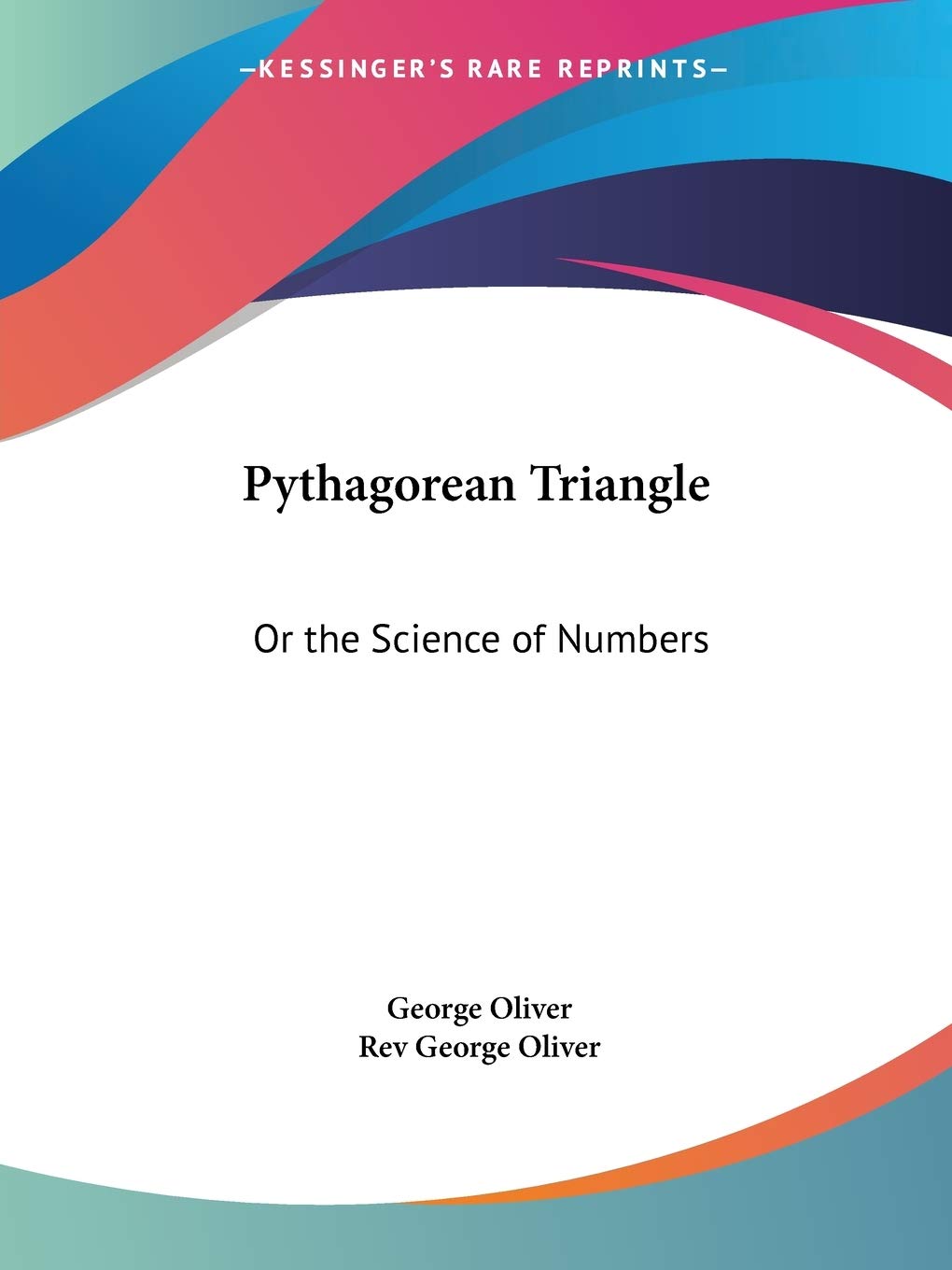 Buy Pythagorean Triangle: Or the Science of Numbers — BookShops.in