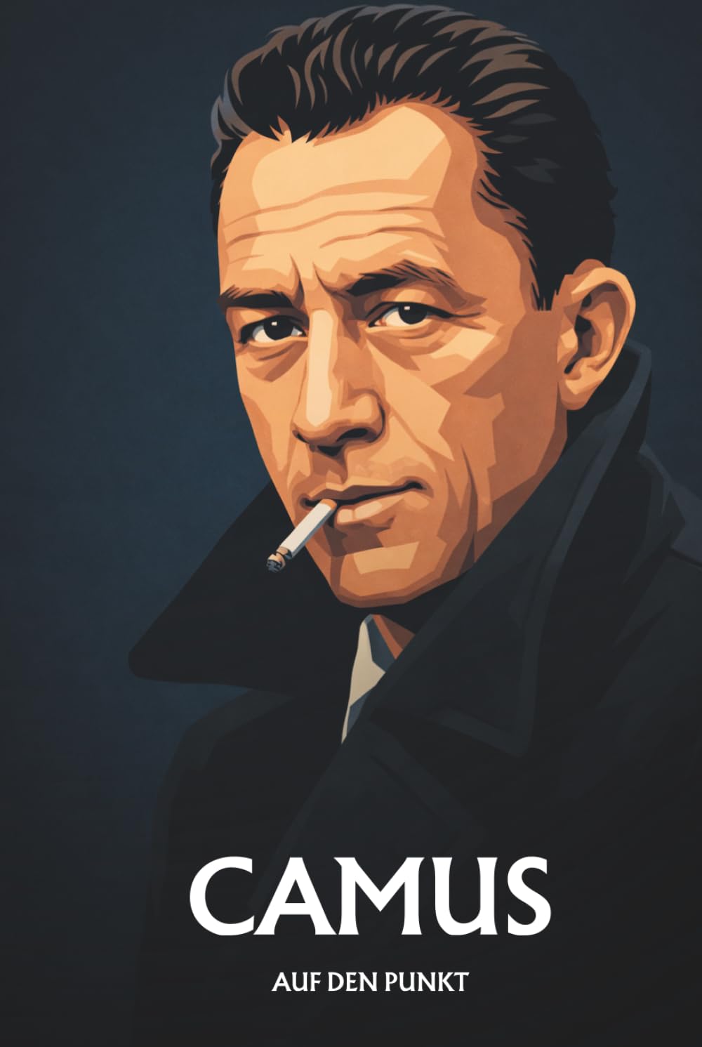 ALBERT CAMUS AUF DEN PUNKT: Das Wesentliche seiner Philosophie