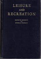 Leisure and Recreation : A Study of Leisure and Recreation in Their Sociological Aspects 082606695X Book Cover
