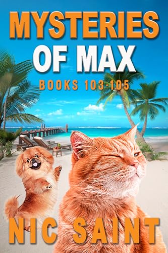 Mysteries of Max: Books 103-105 book cover