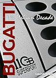 Bugatti: The Italian Decade