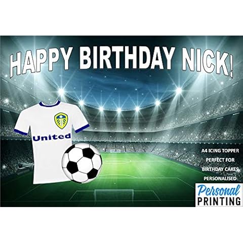 Leeds United Football or Text Personalised Name Age Happy Birthday A4 Easy-Peel PRE-Cut Edible Icing Sheet Cake Topper Decoration Cover
