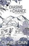 Chasing a Chance: A Military Romance Novella (Soldiers Overseas Romance Book 7)