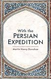 With the Persian Expedition