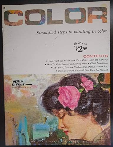 Color Simplified Steps to Painting in Color Walter Foster Stock # 76