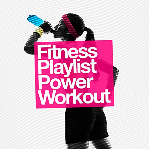 Play Fitness Playlist Power Workout by Ultimate Fitness Playlist Power
