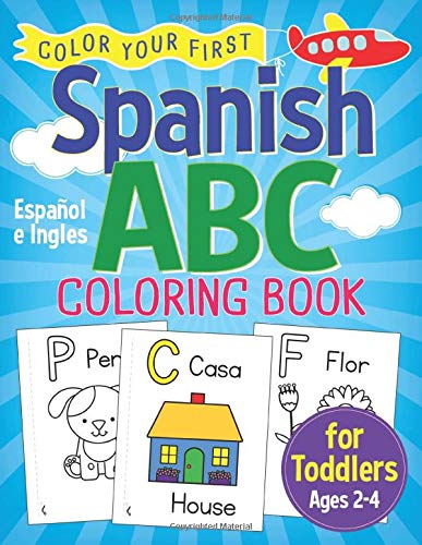 Spanish ABC Coloring Book for Toddlers: Color Your First Alphabet for Kids Ages 2-4 Espanol