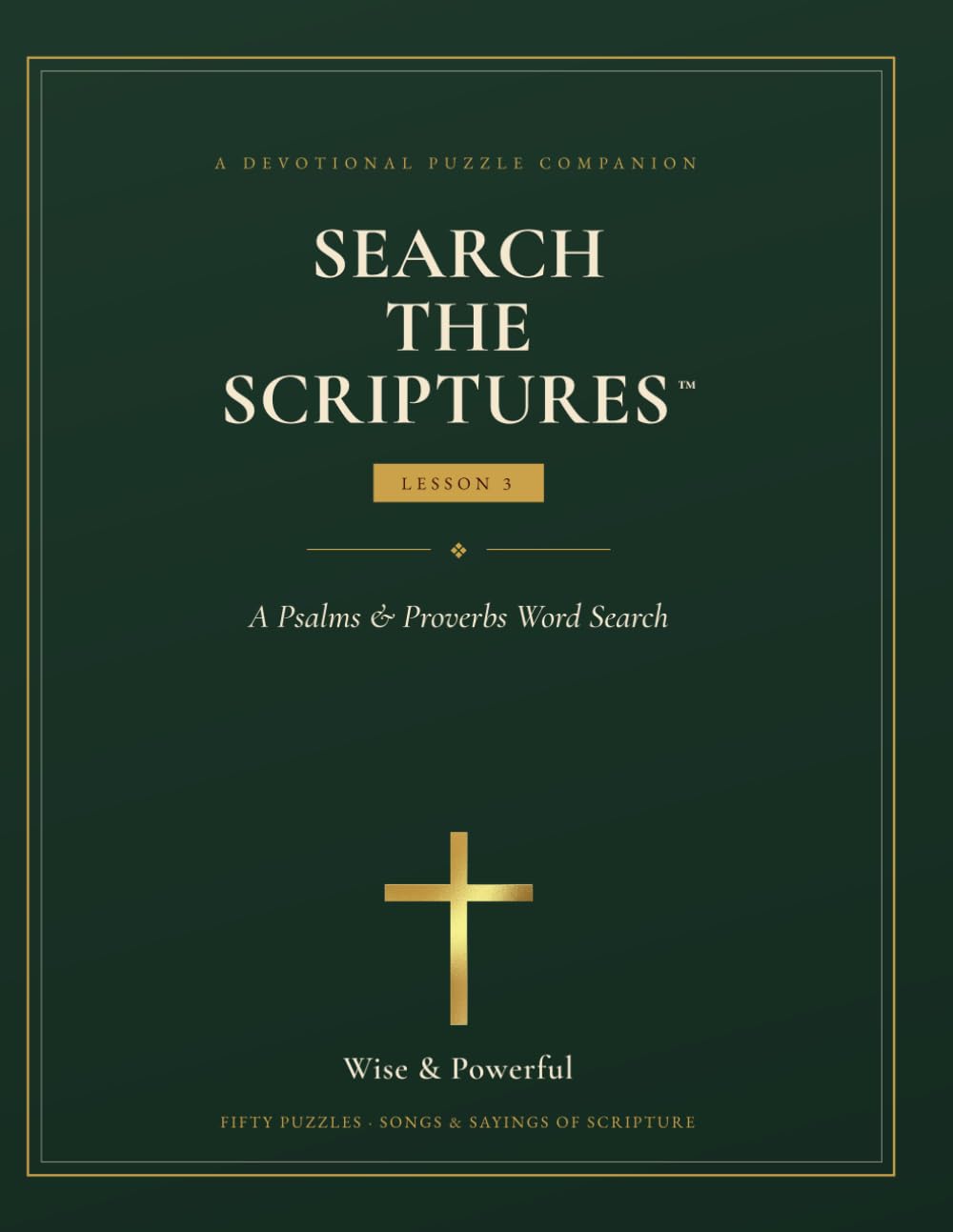 Search The Scriptures - Lesson 3: A Psalms & Proverbs Word Search