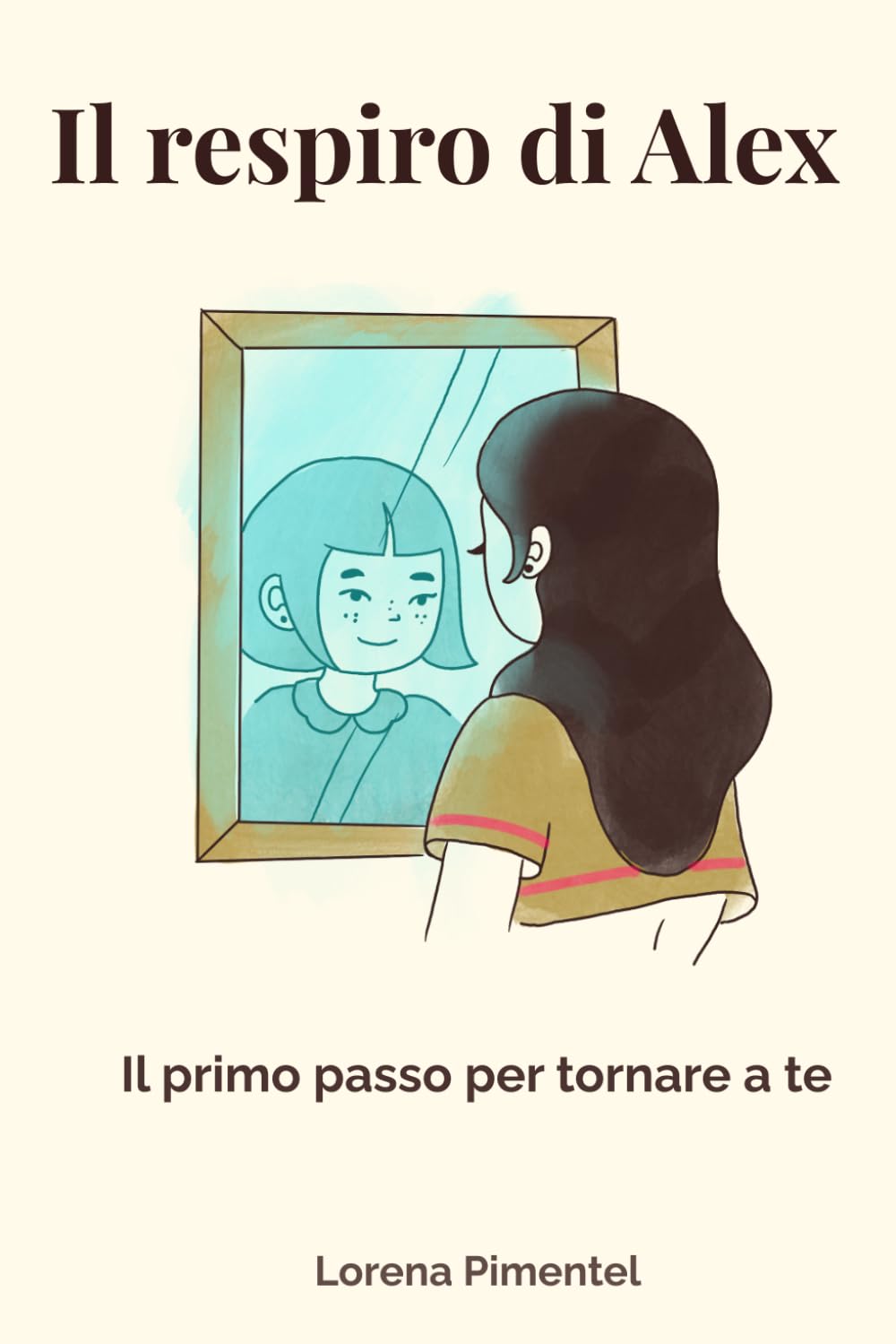 Il respiro di Alex: Il primo passo per tornare a te
