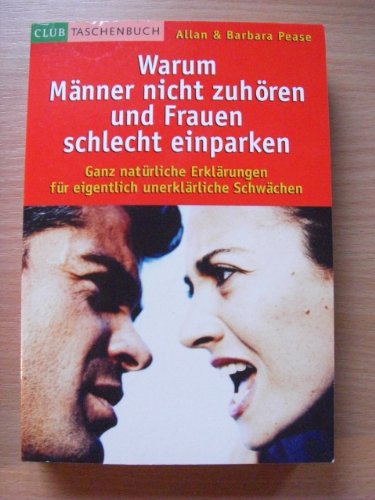 Warum Frauen Schlecht Einparken Und Männer Nicht Zuhören Warum Männer nicht zuhören und Frauen schlecht einparken : Amazon.es