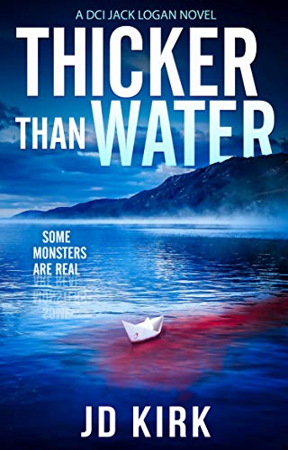 Thicker Than Water: A DCI Logan Crime Thriller (DCI Logan Crime Thrillers)