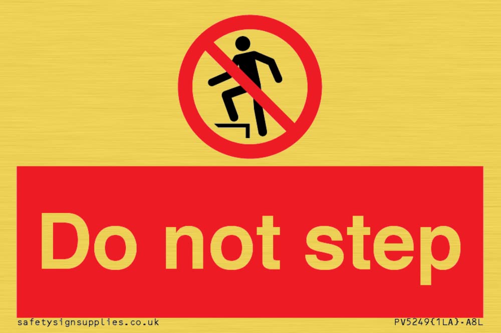 Do not step Sign - 75x50mm - A8L