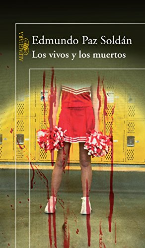Los vivos y los muertos (Spanish Edition)