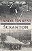 Labor Unrest in Scranton