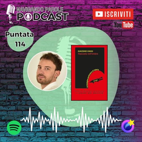 Interviste agli Autori - Puntata 114 - Giacomo Cangi