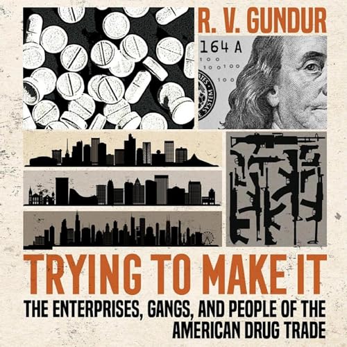 Trying to Make It by R. V. Gundur episode artwork