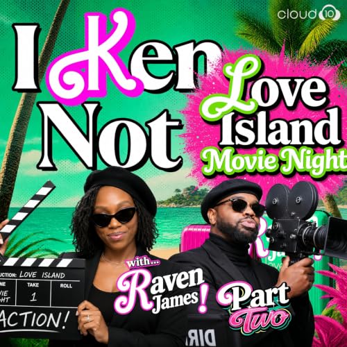 I Ken Not... Believe MOVIE NIGHT is STILL Here! GOOD LUCK ISLANDERS! [Crossover Episode with RAVEN of BITCH IS BETTER!]