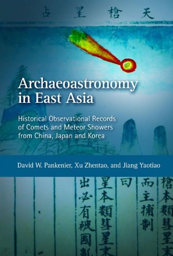 Archaeoastronomy in East Asia: Historical Observational Records of Comets and Meteor Showers from China, Japan, and Korea - Student Edition