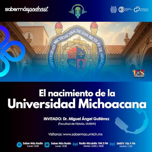 El nacimiento de la Universidad Michoacana