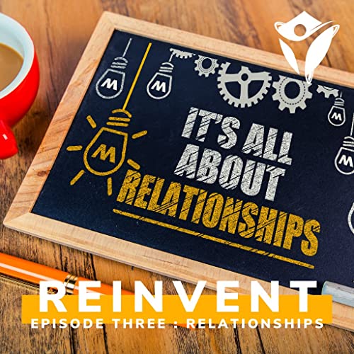 Page de couverture de Episode Three | Relationships