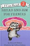 Bread and Jam for Frances (I Can Read, Level 2)