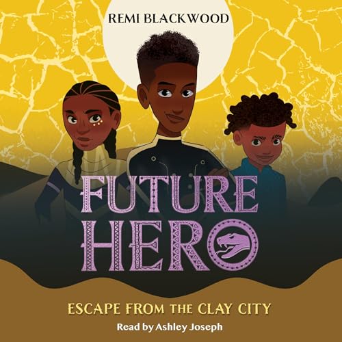 Escape from the Clay City by Remi Blackwood episode artwork