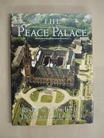 The Peace Palace: Residence for justice, domicile of learning 9066113316 Book Cover