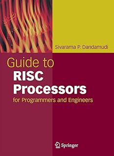 Guide to RISC Processors: for Programmers and Engineers (English Edition)