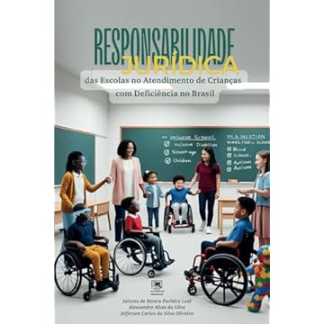 Capa do livro Responsabilidade Jurídica das Escolas no Atendimento de Crianças com Deficiência no Brasil (Portuguese Edition)