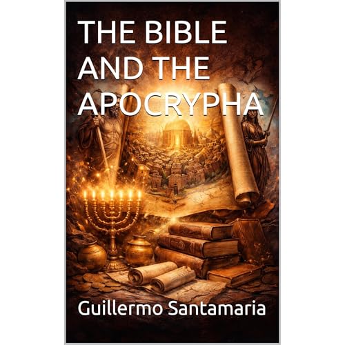 THE BIBLE AND THE APOCRYPHA Audiolibro Por Guillermo Santamaria arte de portada