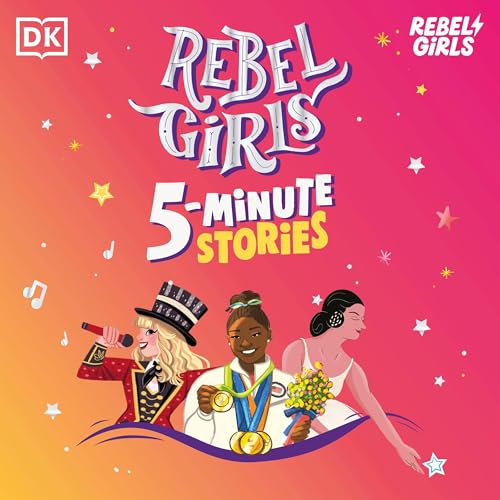 Rebel Girls 5-Minute Stories [Written by Rebel Girls] episode artwork