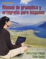 Manual de gramática y ortografía para hispanos; Heritage Speaker Activities -- Access Card -- powered by MyLab Spanish (multi-semester access) 0134037367 Book Cover