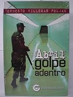 Abril Golpe Adentro 9806194403 Book Cover