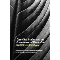 Disability Studies and the Environmental Humanities