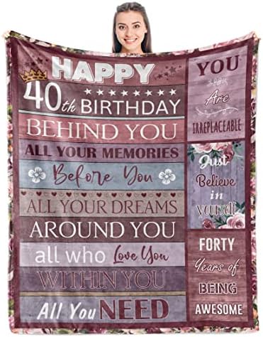 Best 40th Birthday Gifts Women - Happy 40th Birthday Decorations Women - 40th Birthday Gift Ideas - 40th Birthday Gift for Female - 40th Birthday Favors - 40 Year Old Birthday Gifts Blanket 50" x 60"