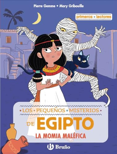 Los pequeños misterios de Egipto, 2. La momia maléfica: Primeros lectores (Castellano - A PARTI...
