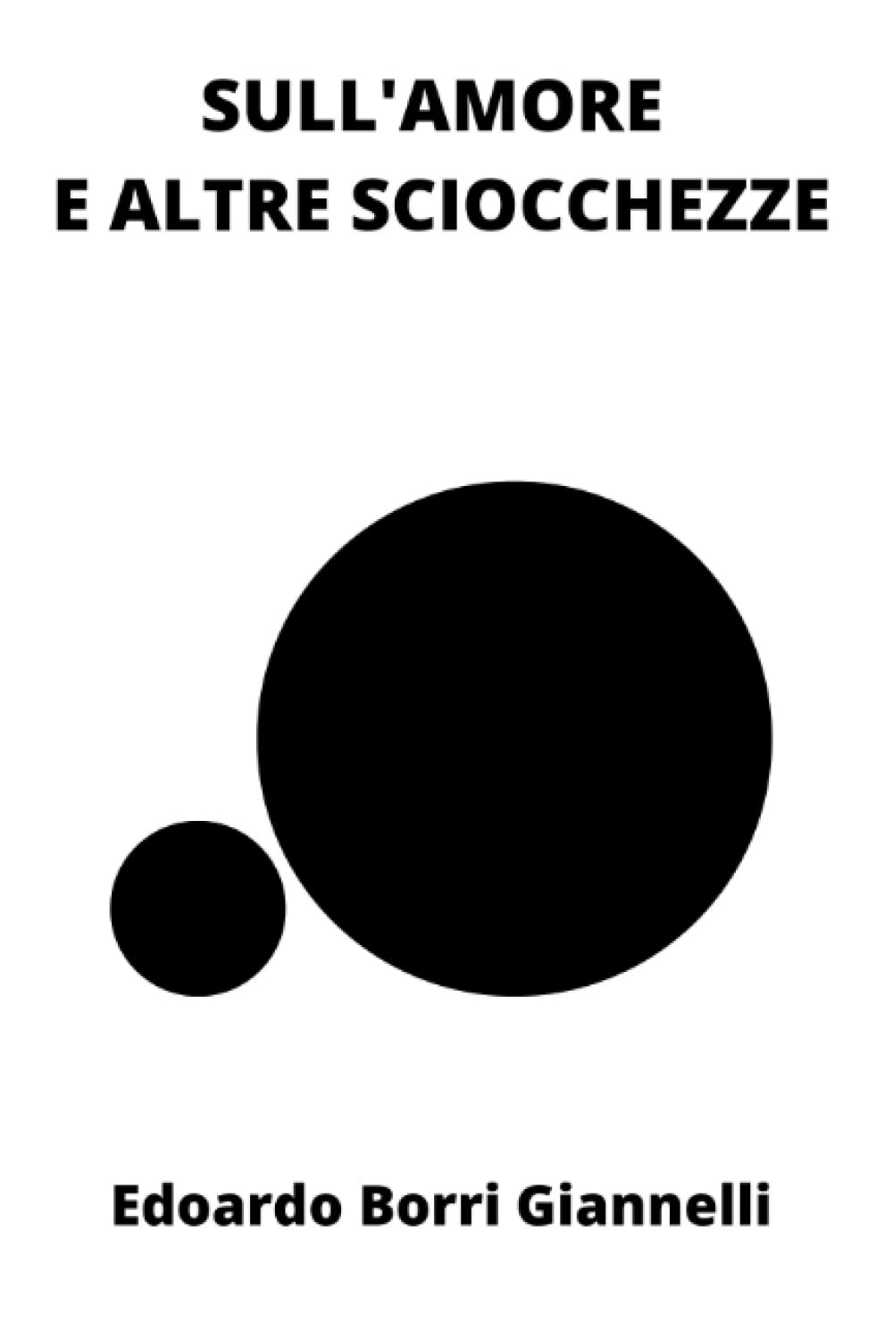 Sull'amore e altre sciocchezze (Italian Edition)