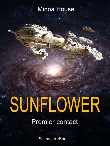 Télécharger SUNFLOWER - Premier contact: Saison 1 Episode 1 PDF Ebook En Ligne