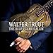Produktbild Walter Trout: The Blues Came Callin [CD]+[DVD]