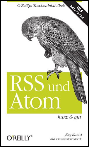 Preisvergleich Produktbild RSS & Atom - kurz & gut