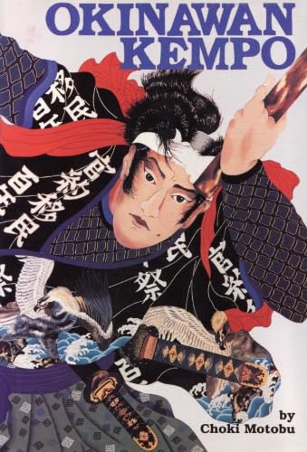 Okinawan Kempo: Choki Motobu Paperback – April 24, 2013