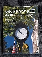Greenwich: An Illustrated History - A Celebration Of 350 Years 0681968494 Book Cover