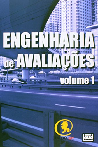 Engenharia de Avaliações - Volume 1
