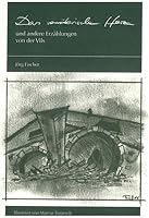 Das verräterische Herz: und andere Erzählungen von der Vils 3939247839 Book Cover